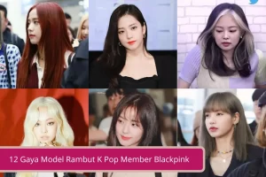 Gambar 12 Gaya Model Rambut K Pop Member Blackpink Kekinian yang Bisa Kamu Coba