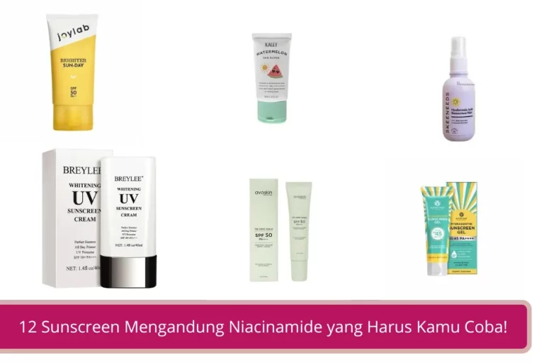 Gambar 12 Sunscreen Mengandung Niacinamide yang Harus Kamu Coba