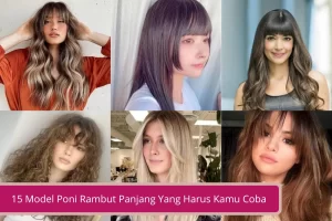 Gambar 15 Model Poni Rambut Panjang Yang Harus Kamu Coba Biar Tampil Beda