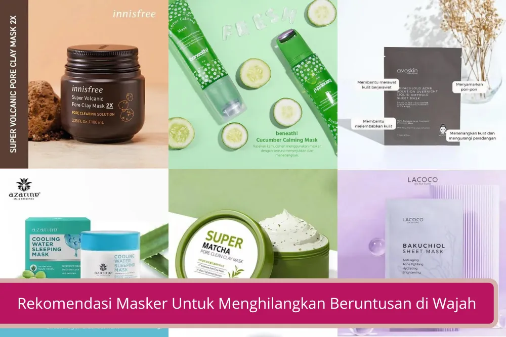 Gambar Top 10 Rekomendasi Masker Untuk Menghilangkan Beruntusan di Wajah