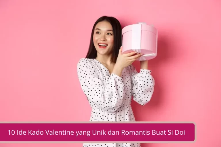 Gambar 10 Ide Kado Valentine yang Unik dan Romantis Buat Si Doi Biar Bikin Deg degan