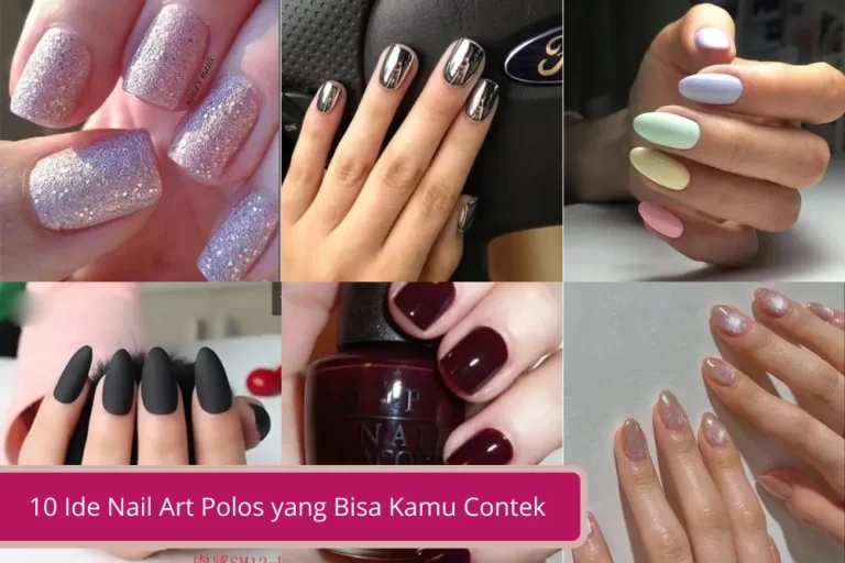 Gambar 10 Ide Nail Art Polos yang Bisa Kamu Contek