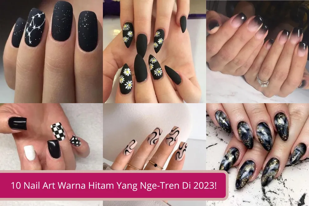 Gambar 10 Nail Art Warna Hitam Yang Nge Tren Di 2023 Kamu Harus Coba