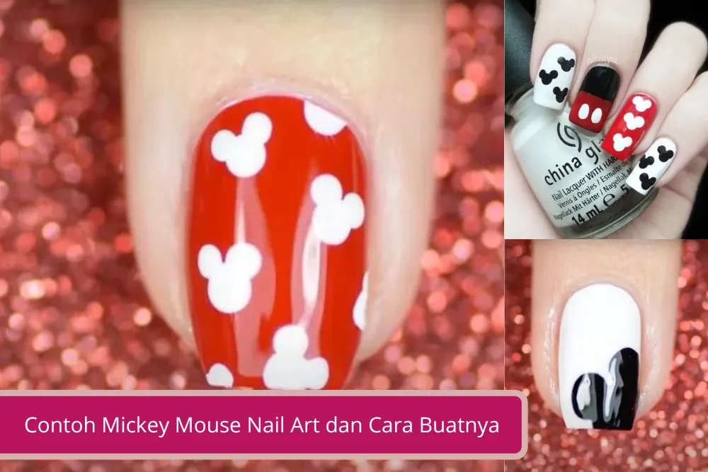 Gambar Gemesin Banget Deh Kuku dengan Mickey Mouse Nail Art Ini Simak Cara Buatnya Yuk