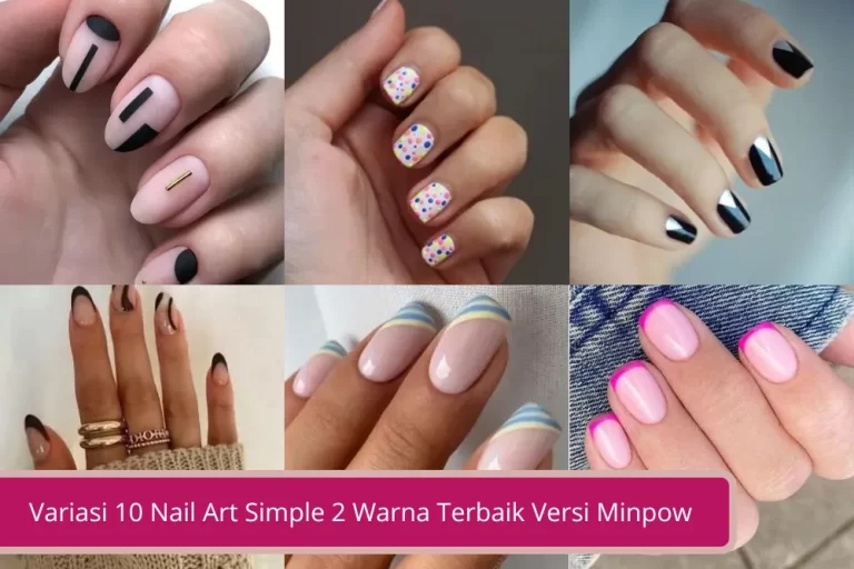 Gambar Variasi 10 Nail Art Simple 2 Warna Terbaik Versi Minpow