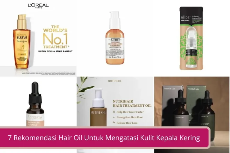 Gambar 7 Rekomendasi Hair Oil Untuk Mengatasi Kulit Kepala Kering Yang Bagus Untuk Kamu Coba