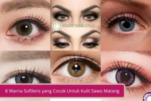 Gambar 8 Warna Softlens yang Cocok Untuk Kulit Sawo Matang ini Bisa Bikin Kamu Tampil Beda