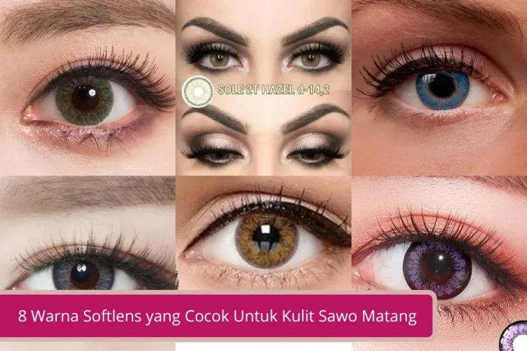 Gambar 8 Warna Softlens yang Cocok Untuk Kulit Sawo Matang ini Bisa Bikin Kamu Tampil Beda