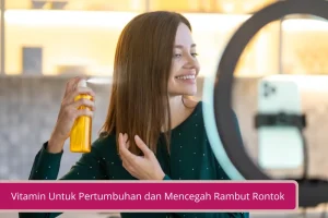 Gambar Vitamin yang Baik Untuk Pertumbuhan dan Mencegah Rambut Rontok