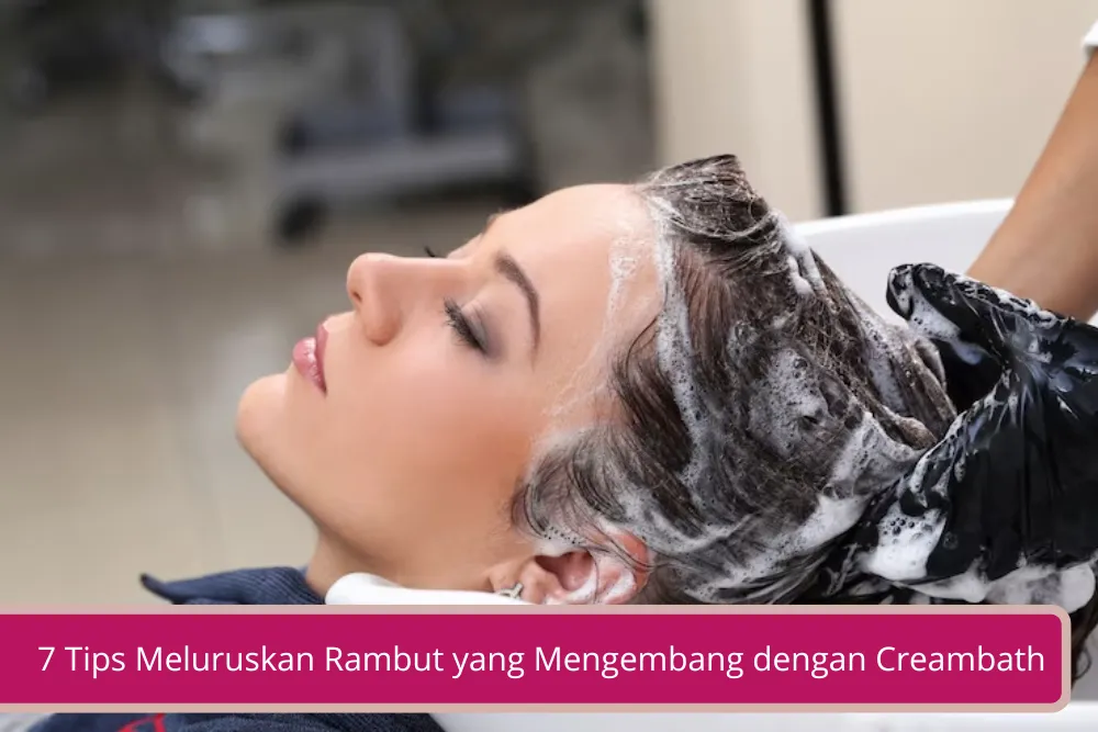 Gambar 7 Tips Meluruskan Rambut yang Mengembang dengan Creambath