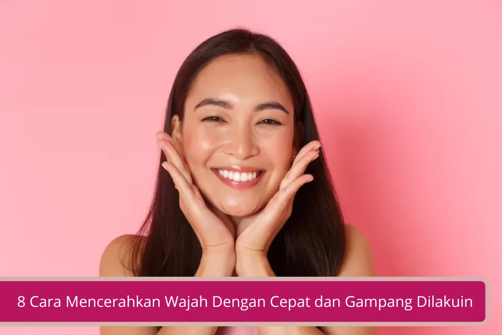 Gambar Cara Mencerahkan Wajah Dengan Cepat