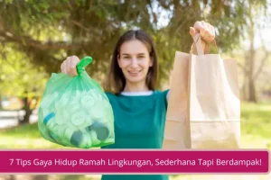 Gambar Selain 7 Tips Gaya Hidup Ramah Lingkungan Sederhana Tapi Berdampak