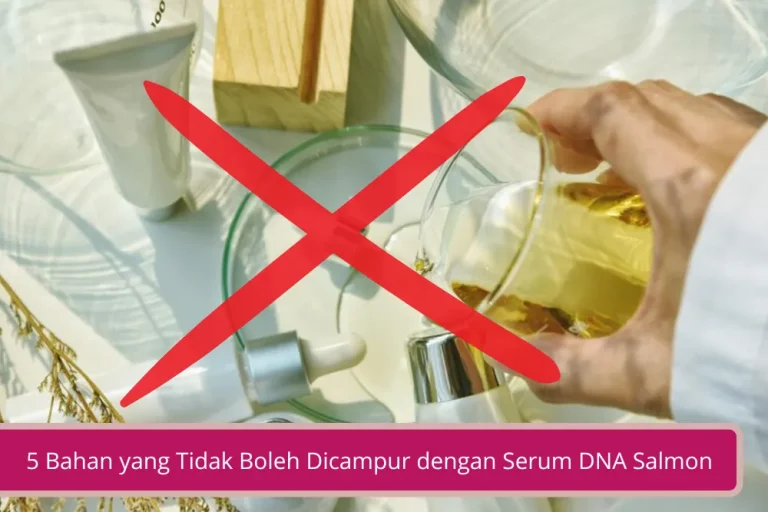 Gambar Perhatikan Ini 5 Bahan yang Tidak Boleh Dicampur dengan Serum DNA Salmon