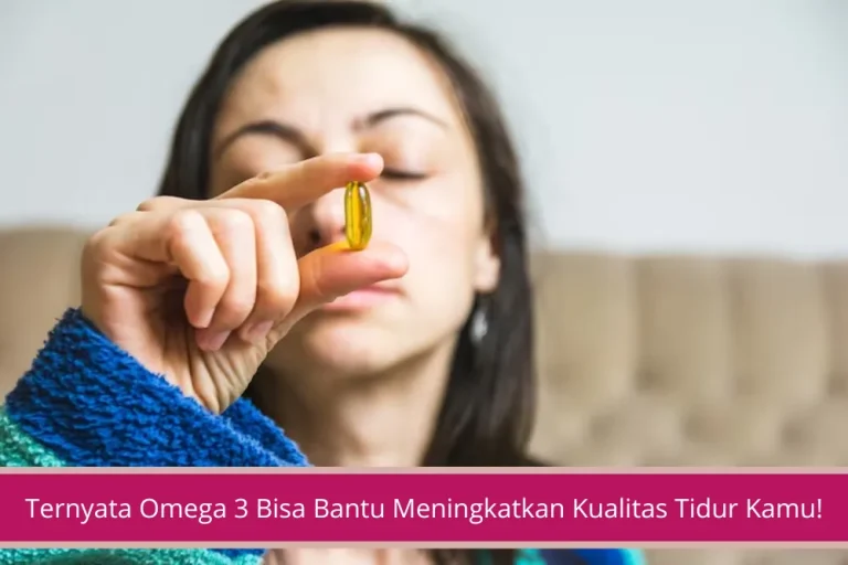 Gambar Susah Tidur Ketahui Omega 3 yang Bisa Bantu Meningkatkan Kualitas Tidur Kamu